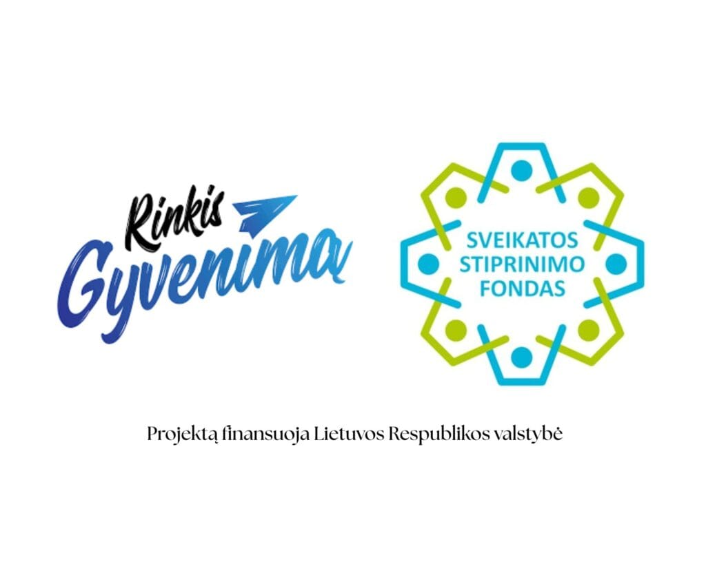 Projektas Rinkis Gyvenimą - Sveikatos Stiprinimo Fondas